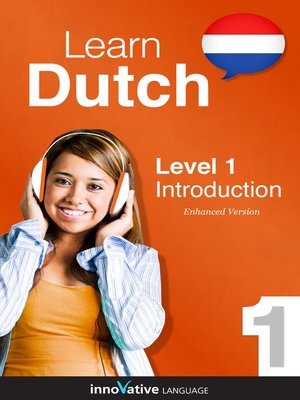 cover image of Learn Dutch: Level 1: Introduction to Dutch